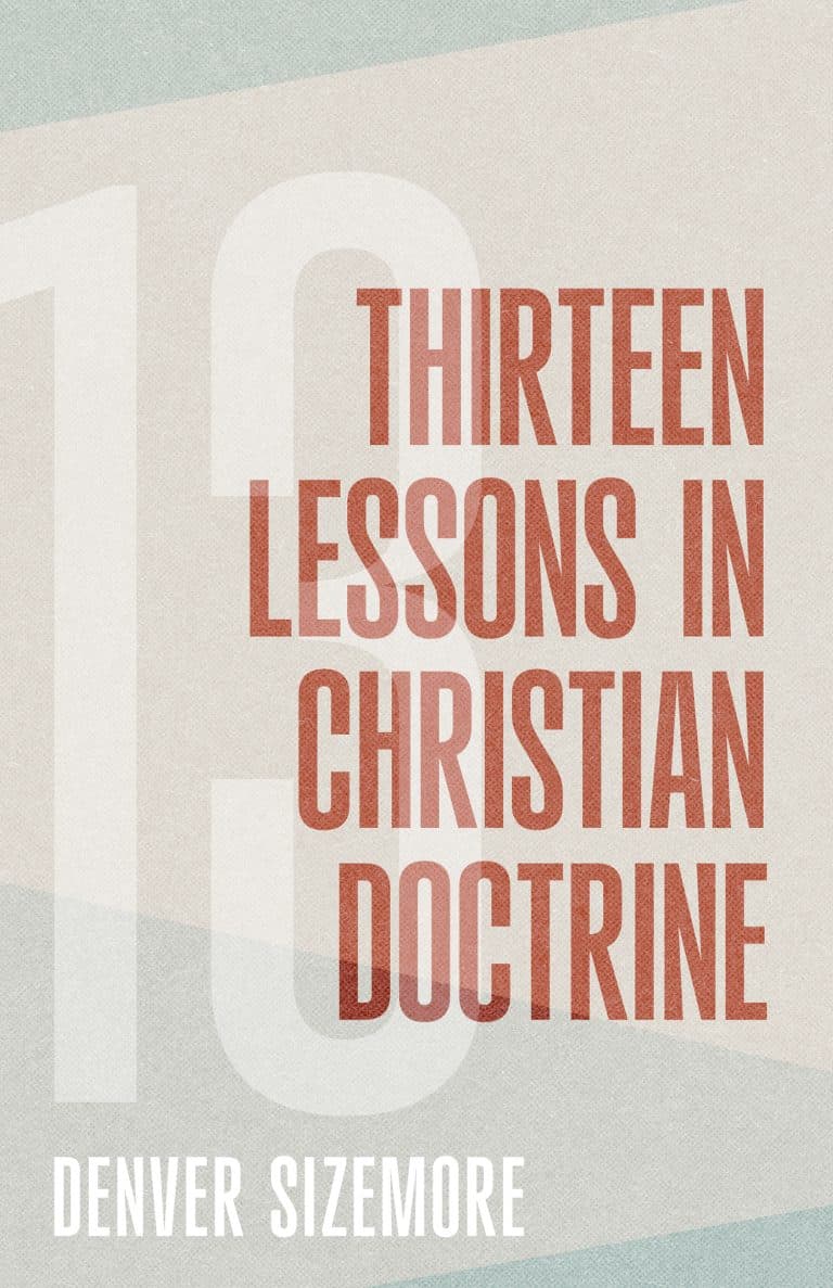 Thirteen Lessons in Christian Doctrine