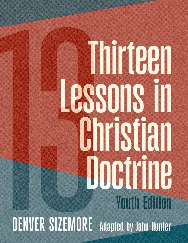 Thirteen Lessons in Christian Doctrine Youth Edition